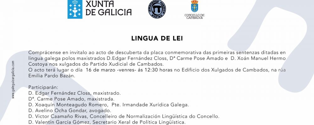 Lingua de Lei: acto conmemorativo das primeiras sentenzas en galego